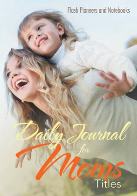 Daily Journal for Moms Titles