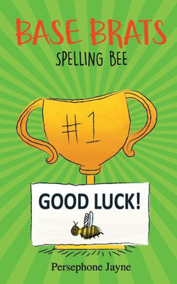 Base Brats: Spelling Bee