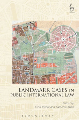 Landmark Cases in Public International Law