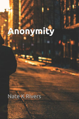 Anonymity