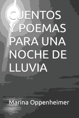 CUENTOS Y POEMAS PARA UNA NOCHE DE LLUVIA (Spanish Edition)