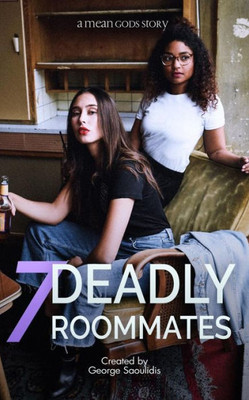 7 Deadly Roommates (Mean Gods)