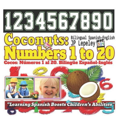 Coconuts: Numbers 1 to 20. Bilingual Spanish-English: Cocos: Números 1 al 20. Bilingüe Español-Inglés