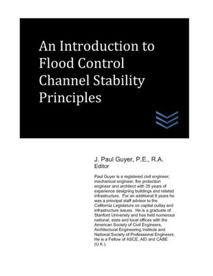 An Introduction to Flood Control Channel Stability Principles (Flood Control Engineering)