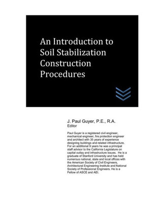 An Introduction to Soil Stabilization Construction Procedures (Geotechnical Engineering)