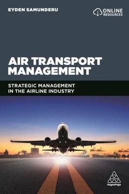 Air Transport Management: Strategic Management in the Airline Industry