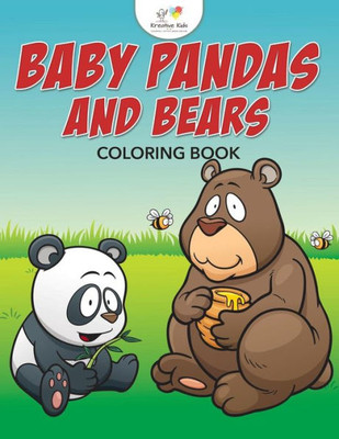 Baby Pandas and Bears Coloring Book