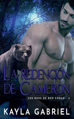 Cameron's Redemption - Nook : (Red Lodge Bears Book 4)