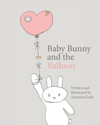 Baby Bunny and the Balloon