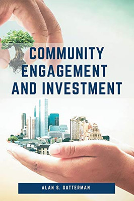 Community Engagement and Investment