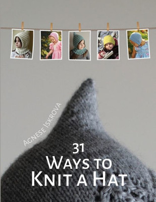 31 Ways to Knit a Hat