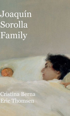 Joaquin Sorolla Family