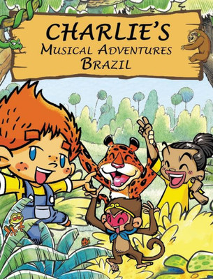 Charlie's Musical Adventures: Brazil