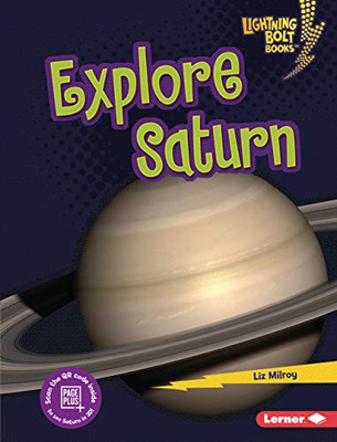 Explore Saturn (Lightning Bolt Books: Planet Explorer) - Library Binding