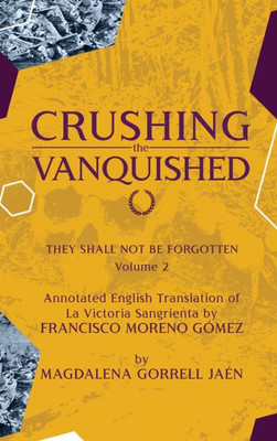 Damnatio Memoriae - VOLUME II: Crushing the Vanquished: They Shall Not Be Forgotten