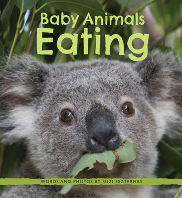 Baby Animals Eating (Baby Animals, 3)