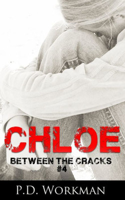 Chloe (Between the Cracks)