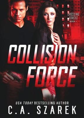 Collision Force (Crossing Forces)