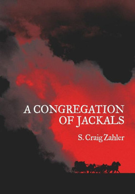 A Congregation of Jackals: Author's Preferred Text