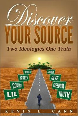 Discover Your Source: Two Ideologies One Truth