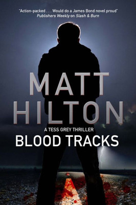 Blood Tracks (A Grey and Villere Thriller, 1)