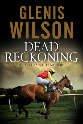Dead Reckoning (A Harry Radcliffe Mystery, 3)
