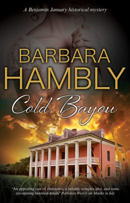 Cold Bayou (A Benjamin January Mystery, 16)