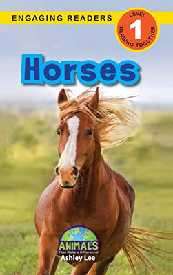 Horses: Animals That Make a Difference! (Engaging Readers, Level 1) - Hardcover