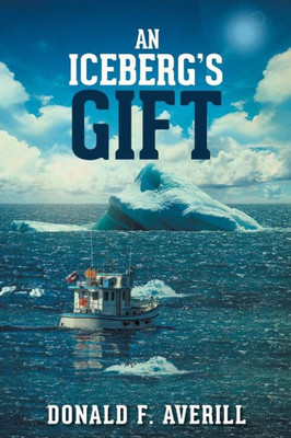 An Iceberg's Gift