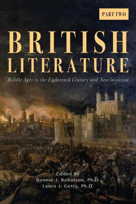 British Literature: Middle Ages to the Eighteenth Century and Neoclassicism - Part 2