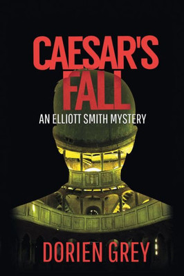 Caesar's Fall (Elliott Smith Mystery)