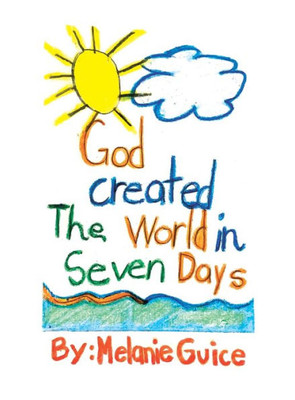 God Created the World in Seven Days