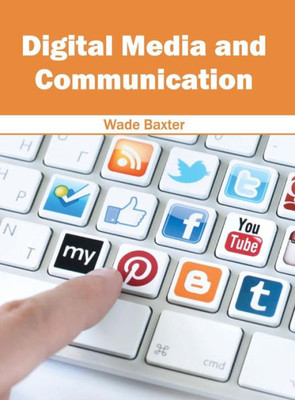 Digital Media and Communication