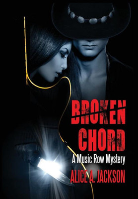 Broken Chord: A Music Row Mystery