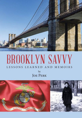 Brooklyn Savvy: Lessons Learned and Memoirs
