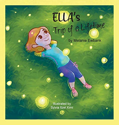 Ella's Trip of a Lifetime - Hardcover