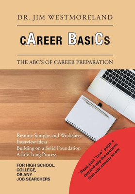 Career Basics: The Abc's of Career Preparation