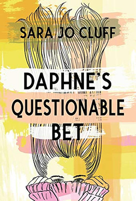 Daphne's Questionable Bet - Hardcover