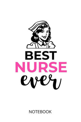 Best Nurse ever: a5 notebook, dotted, dot grid 120 pages