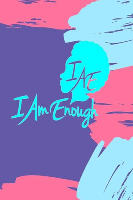 #iamenough