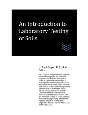 An Introduction to Laboratory Testing of Soils (Geotechnical Engineering)