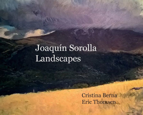 Joaquin Sorolla Landscapes
