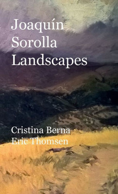 Joaquin Sorolla Landscapes