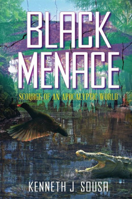 Black Menace: Scourge of an Apocalyptic World