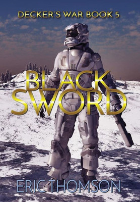 Black Sword (Decker's War)