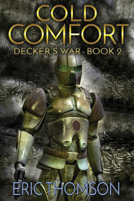 Cold Comfort (Decker's War)