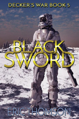 Black Sword (Decker's War)