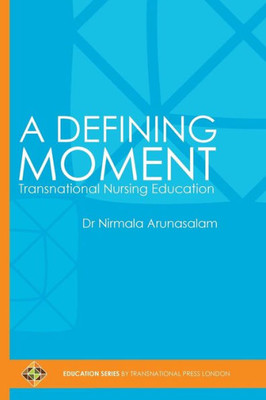 A Defining Moment: Transnational Nursing Education