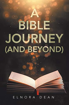 A Bible Journey and Beyond