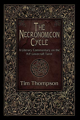 The Necronomicon Cycle: A Literary Commentary on The H.P. Lovecraft Tarot